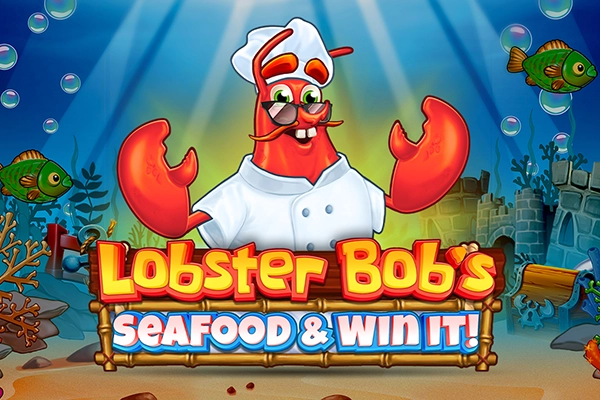 Lobster Bob’s Sea Food and Win It pokie