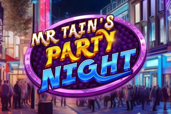Mr Tain's Party Night pokie