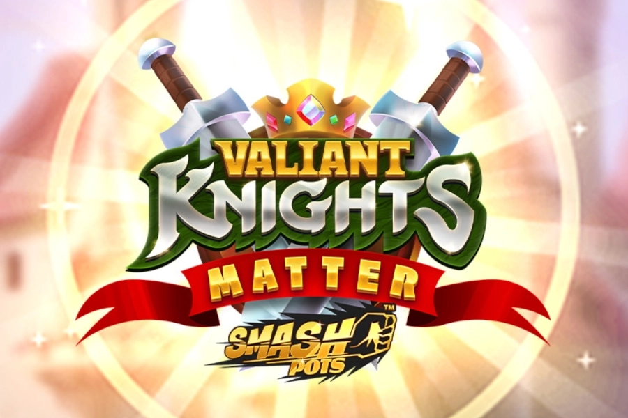 Valiant Knights Matter Smash Pots pokie