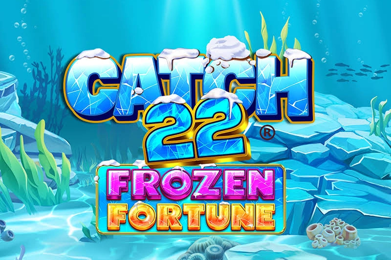 Catch 22 - Frozen Fortune pokie