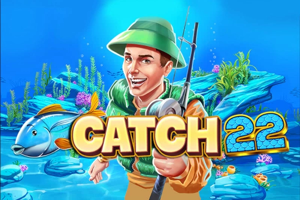 Catch 22 pokie