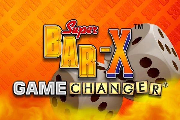 Super Bar-X Game Changer pokie