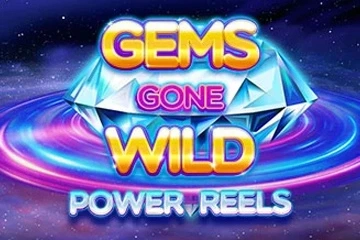 Gems Gone Wild Power Reels pokie