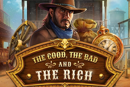 The Good, The Bad and The Rich pokie
