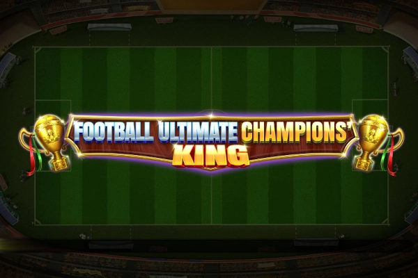 Football Ultimate Champions' King pokie
