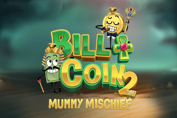 Bill & Coin 2: Mummy Mischief pokie