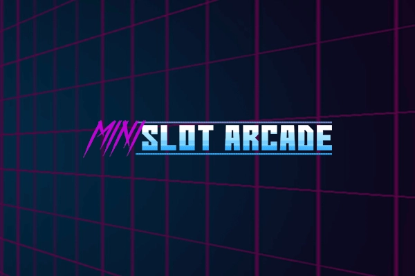 Mini Slot Arcade pokie