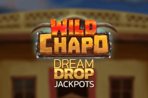 Wild Chapo Dream Drop pokie