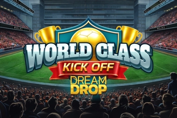 World Class Kick Off Dream Drop pokie