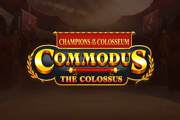 Champions of the Colosseum: Commodus the Colossus at Here2Win Casino