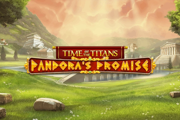 Time of the Titans - Pandora's Promise pokie