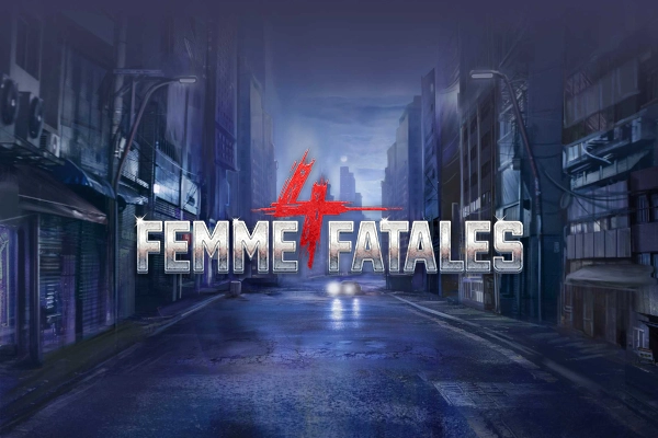 4 Femme Fatales pokie