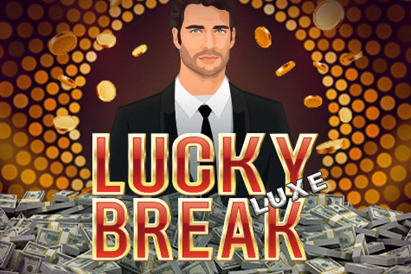 Lucky Break Luxe pokie