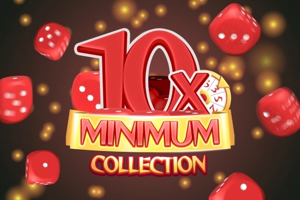 10x Minimum Collection at Here2Win Casino