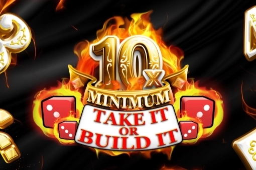 10x Minimum Take It or Build It pokie