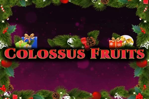 Colossus Fruits - Christmas Edition pokie