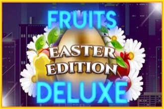 Fruits Deluxe Easter Edition pokie