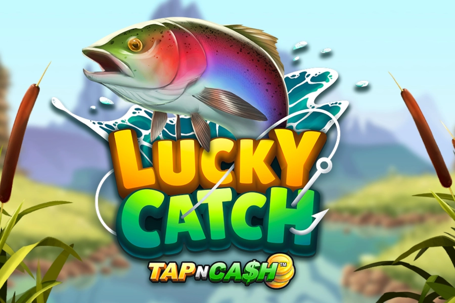 Lucky Catch - Tap N Cash pokie