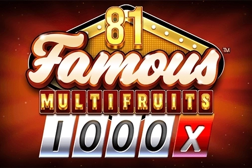 81 Famous Multifruits 1000 pokie