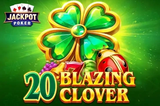 20 Blazing Clover pokie