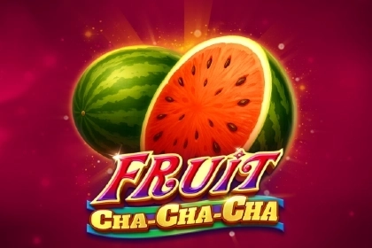 Fruit Cha Cha Cha pokie