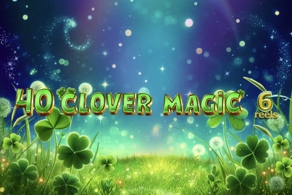 40 Clover Magic 6 Reels at Here2Win Casino