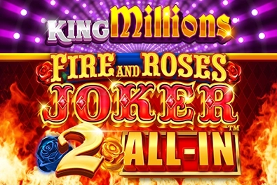 Fire and Roses Joker 2 All-In King Millions pokie