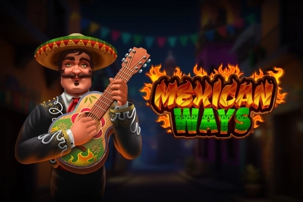 Mexican Ways pokie